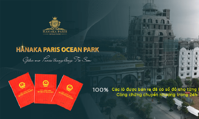 Pháp lý dự án Hanaka Paris Ocean Park Từ Sơn - Bắc Ninh
