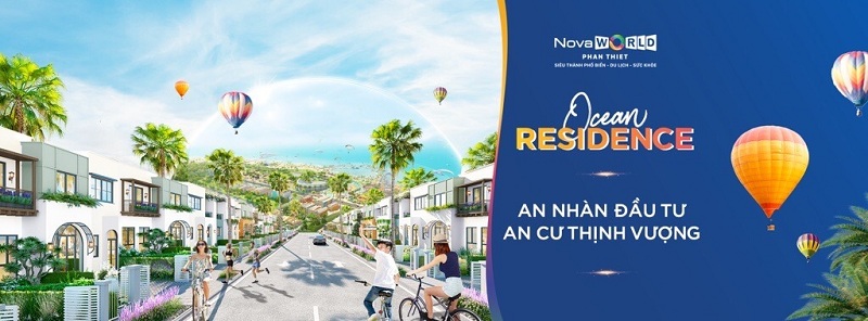 Ra mắt phân khu Ocean Residence Novaworld Phan Thiết - Bình Thuận